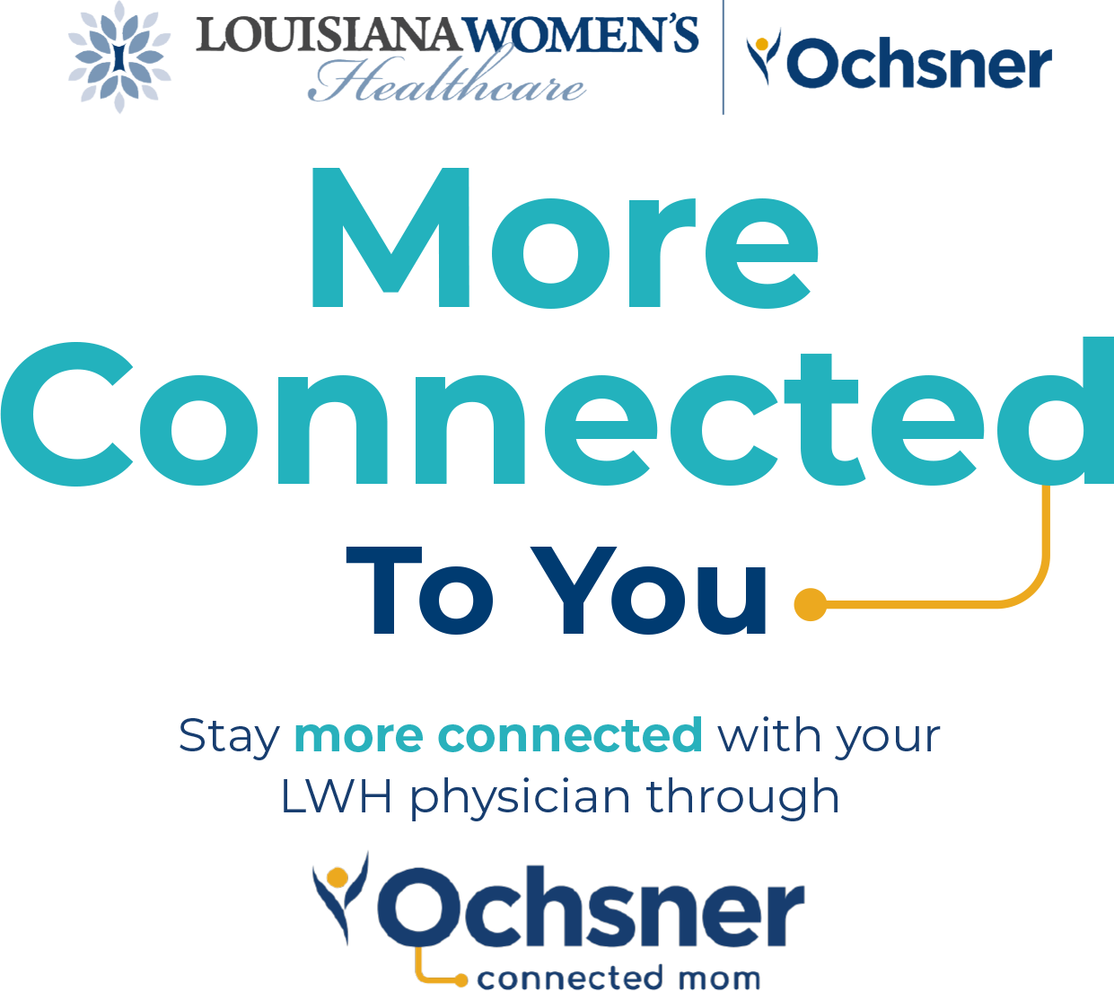 Ochsner Connected MOM at Louisiana Women's Healthcare